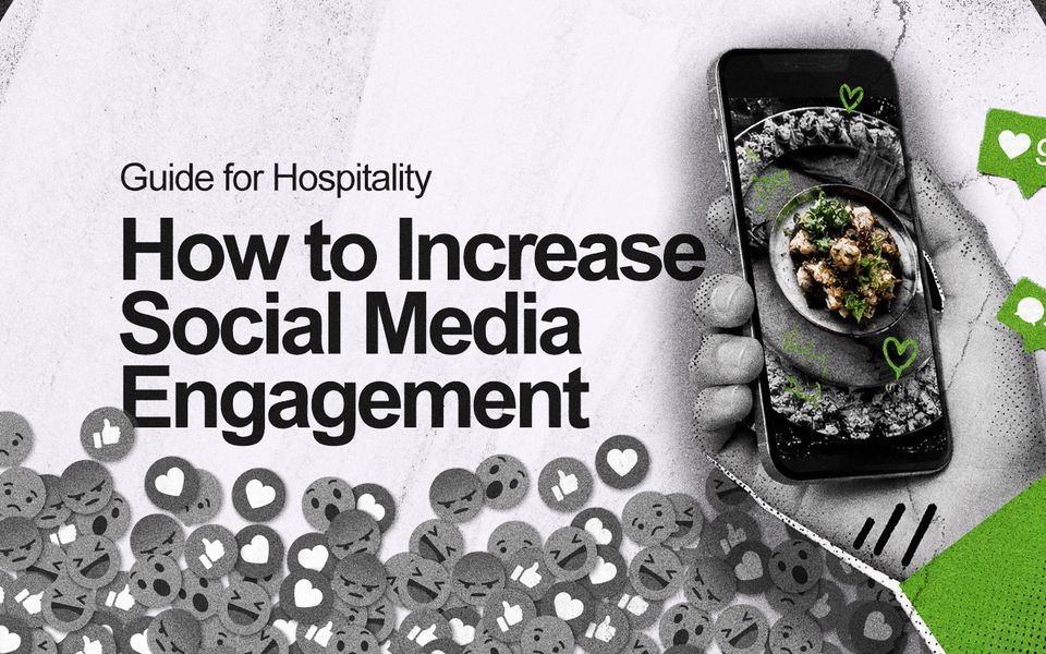 A hand holding a phone with a photo of food. Next to it, it says “Guide for Hospitality: How to Increase Social Media Engagement.”