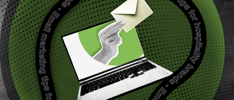 A stylised graphic shows a hand holding an envelope emerging from a laptop screen, set against a green circular background. Surrounding text reads “Email marketing tips for hospitality brands” in a repeating ring.