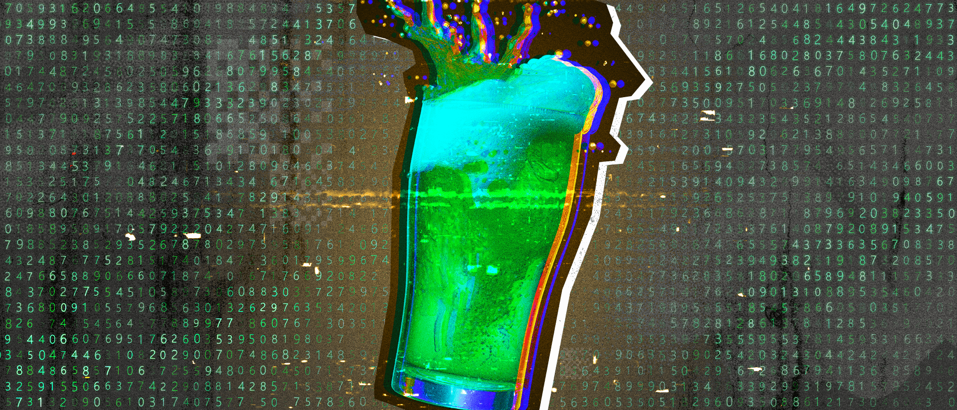 A neon green pint of beer being splashed; in the background, binary code. 