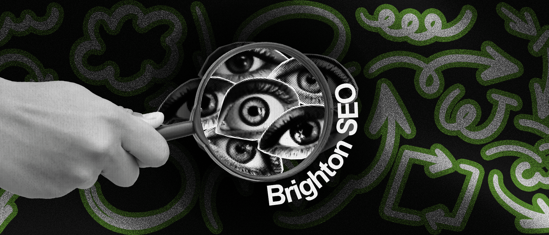A magnifying glass over disconnected eyes; curving around the magnifying glass is “Brighton SEO.”