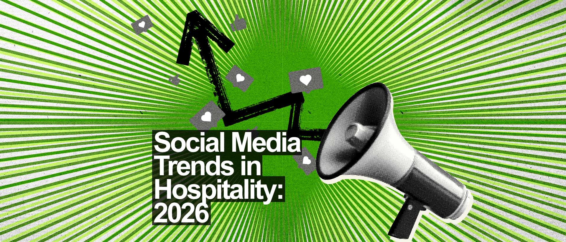 Social media trends in hospitality: 2026” coming from a megaphone.